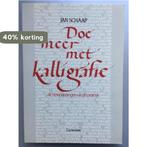 Doe meer met kalligrafie 9789021305394 Schaan, Boeken, Verzenden, Gelezen, Schaan