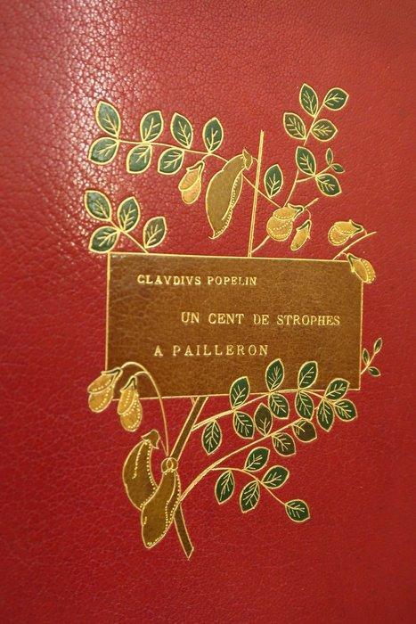 Claudius Popelin - Un cent de strophes à Pailleron [reliure, Antiek en Kunst, Antiek | Boeken en Manuscripten