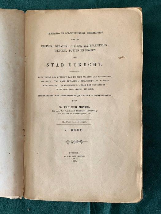 N. van der Monde (1799-1847) - Beschrijving van de pleinen,, Antiquités & Art, Antiquités | Livres & Manuscrits