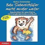 Bobo Siebenschläfer macht munter weiter. CD: Sieb...  Book, Gelezen, Markus Osterwalder, Verzenden