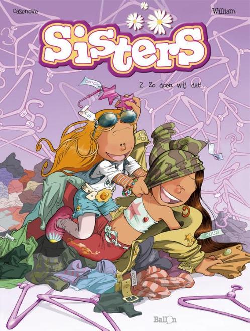 Sisters 2 - Zo doen wij dat ! 9789063347550, Boeken, Stripverhalen, Gelezen, Verzenden