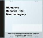 Bluegrass Bonanza - the Monroe Legacy CD  604988921427, Verzenden