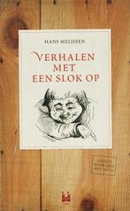 Verhalen Met Een Slok Op 9789077701041, Hans Melissen, Verzenden