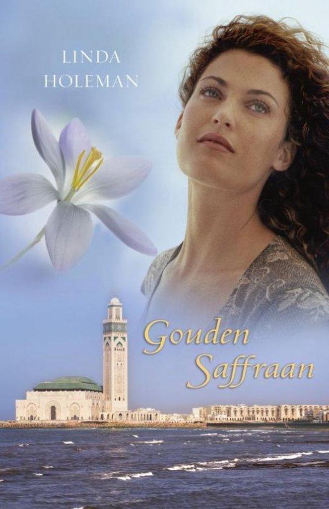 Gouden saffraan 9789000316465 Linda Holeman, Livres, Romans, Envoi