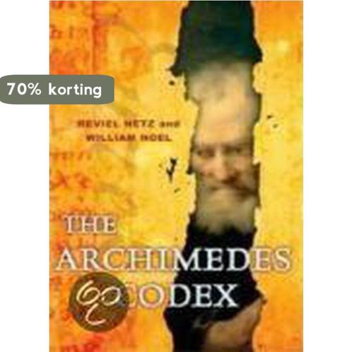 The Archimedes Codex 9780297853107 Reviel Netz, Boeken, Overige Boeken, Gelezen, Verzenden
