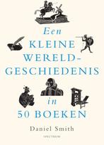 Een kleine wereldgeschiedenis in 50 boeken / Een kleine, Boeken, Verzenden, Zo goed als nieuw, Daniel Smith