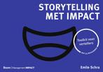 Storytelling met impact 9789024434558 Emile Schra, Verzenden, Gelezen, Emile Schra