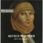 Mevrouw luther 9789064160530 Delhaas, Boeken, Verzenden, Gelezen, Delhaas