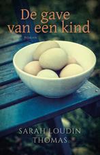 De gave van een kind 9789029726221 Sarah Loudin Thomas, Boeken, Historische romans, Verzenden, Gelezen, Sarah Loudin Thomas