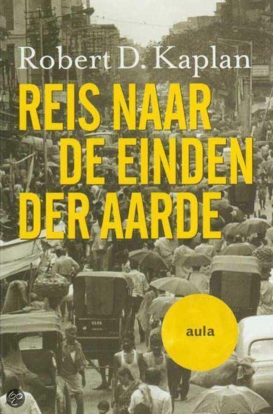 Reis naar de einden der aarde 9789046150399 Robert Kaplan, Boeken, Romans, Gelezen, Verzenden