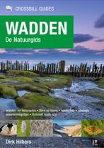 Wadden / Crossbill guides / 29 9789491648151, Boeken, Natuur, Verzenden, Zo goed als nieuw, Dirk Hilbers