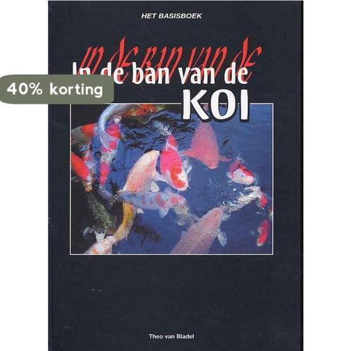 In De Ban Van De Koi 9789075352467 T. van Bladel, Boeken, Overige Boeken, Gelezen, Verzenden