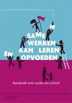 Samen werken aan leren en opvoeden 9789046903865 Ron Oostdam, Boeken, Verzenden, Zo goed als nieuw, Ron Oostdam