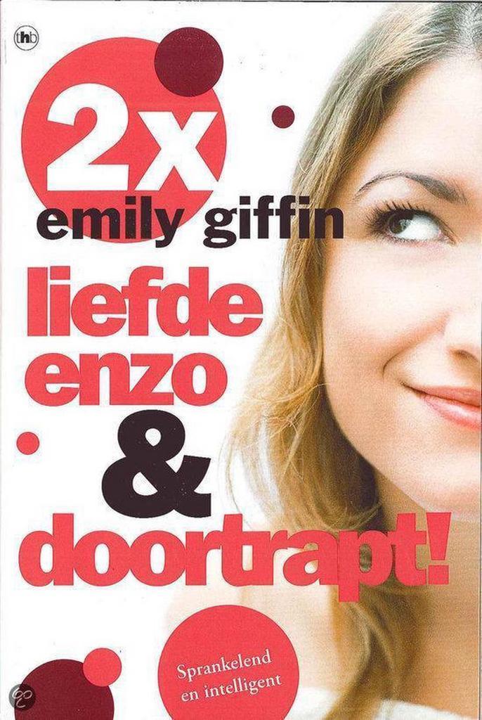 Liefde Enzo / Doortrapt 9789044329117 Emily Giffin, Livres, Romans, Envoi