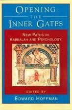 Opening the Inner Gates 9781570620553 Edward Hoffman, Boeken, Verzenden, Gelezen, Edward Hoffman