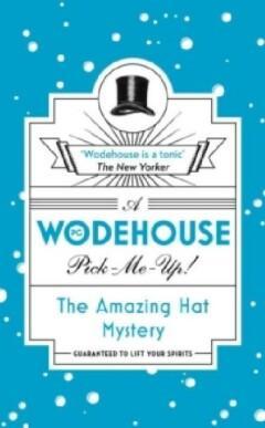 The Amazing Hat Mystery 9781787460126 P.G. Wodehouse, Boeken, Taal | Engels, Zo goed als nieuw, Verzenden