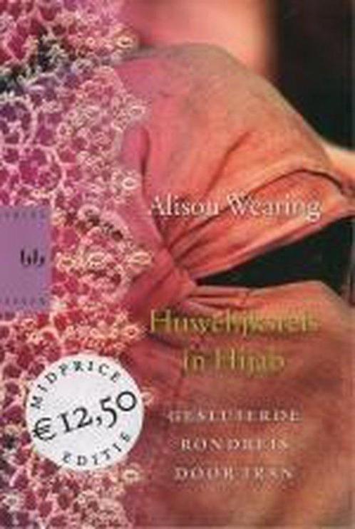 Huwelijksreis In Hijab 9789058470607, Boeken, Romans, Gelezen, Verzenden