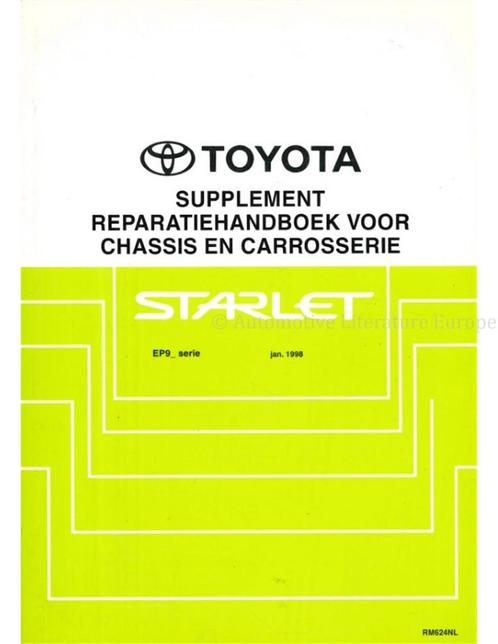 1998 TOYOTA STARLET CHASSIS & CARROSSERIE (SUPPLEMENT), Autos : Divers, Modes d'emploi & Notices d'utilisation