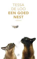 Een goed nest 9789029589383 Tessa de Loo, Boeken, Verzenden, Gelezen, Tessa de Loo