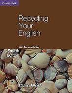 Recycling Your English with Removable Key (Georgian Pres..., Clare West, Verzenden