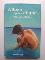 Alleen op een eiland 9789060698211, Livres, Livres pour enfants | Jeunesse | 13 ans et plus, Theodore Taylor, N.v.t., Verzenden