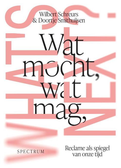 Wat mocht, wat mag, whats next? 9789000392544, Boeken, Overige Boeken, Zo goed als nieuw, Verzenden