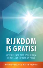 Rijkdom is gratis 9789081928106, Wendy Hobbelink, Martijn Thoolen, Zo goed als nieuw, Verzenden
