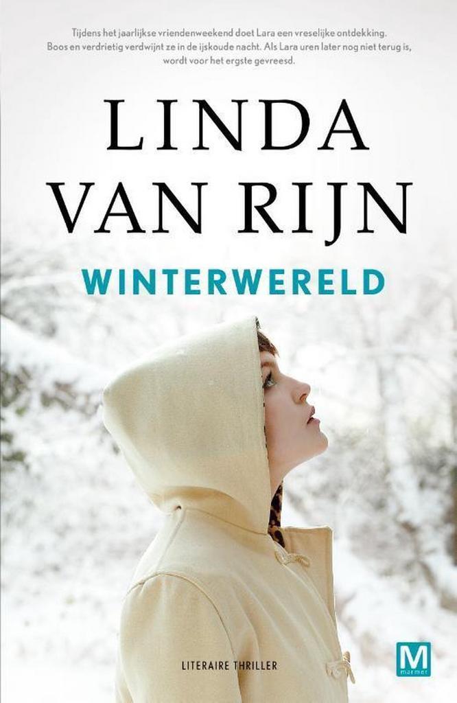 Winterwereld 9789460684098 Linda van Rijn, Boeken, Thrillers, Gelezen, Verzenden