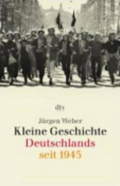 Kleine Geschichte Deutschlands Seit 1945 9783423308304, Boeken, Overige Boeken, Gelezen, Verzenden