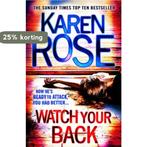 Watch Your Back 9780755389902 Karen Rose, Verzenden, Gelezen, Karen Rose
