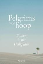 Pelgrims van hoop 9789493395022, Boeken, Godsdienst en Theologie, Verzenden, Gelezen