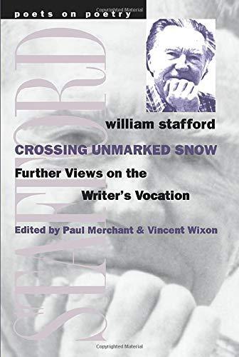 Crossing Unmarked Snow: Further Views on the Writers, Livres, Livres Autre, Envoi