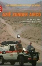 Azie Zonder Airco 9789069746814, Gelezen, Hein Schouwenaars, Pierre van Veggel, Verzenden