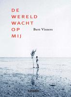De wereld wacht op mij 9789062657773 Bert Vissers, Verzenden, Gelezen, Bert Vissers