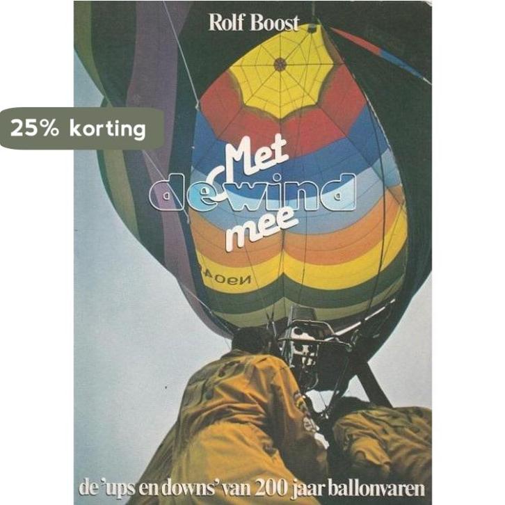 Met de wind mee 9789025716875 Boost, Boeken, Overige Boeken, Gelezen, Verzenden