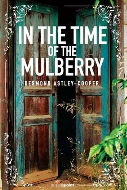 In the Time of the Mulberry 9789953038230, Livres, Livres Autre, Envoi