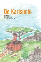 De Karisimbi 9789402234077 Daniël Stroobant, Verzenden, Gelezen, Daniël Stroobant