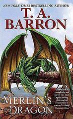 Merlins Dragon 9780441017713, Livres, T. A. Barron, Verzenden