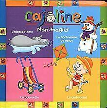 Cajoline : mon imagier nouvelle edition von Daxhele...  Book, Livres, Livres Autre, Envoi