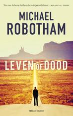 Leven of dood 9789023491446, Michael Robotham, Zo goed als nieuw, Verzenden