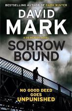 Sorrow Bound 9781782063162, Zo goed als nieuw, David Mark, Verzenden