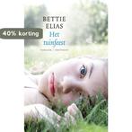 Het tuinfeest 9789089247582 Bettie Elias, Boeken, Verzenden, Zo goed als nieuw, Bettie Elias
