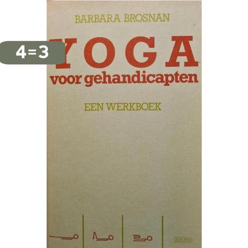 Yoga voor gehandicapten 9789026617560 Brosnan, Boeken, Studieboeken en Cursussen, Gelezen, Verzenden