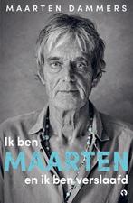 Ik ben Maarten en ik ben verslaafd 9789047632962, Verzenden, Zo goed als nieuw, Maarten Dammers