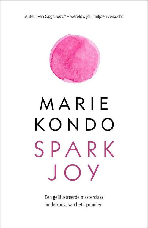 Spark joy 9789400507265 Marie Kondo, Boeken, Psychologie, Gelezen, Verzenden
