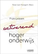 PRAKTIJKBOEK ACTIVEREND HOGER ONDERWIJS 9789020988192, Boeken, Verzenden, Gelezen, Peter Van Petegem (Red.)