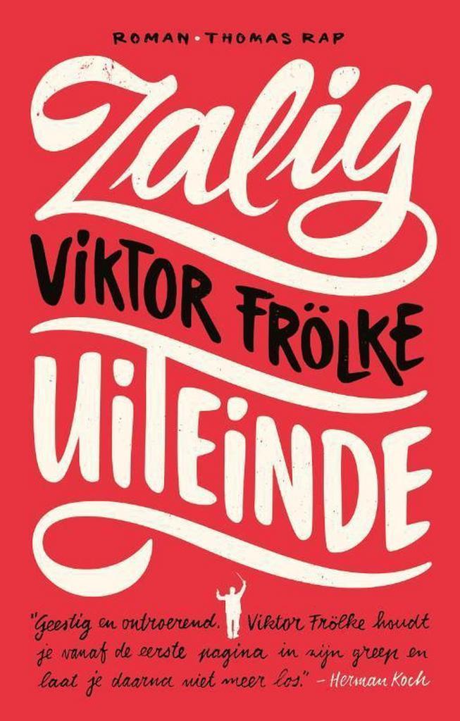Zalig uiteinde 9789400401457 Viktor Frolke, Boeken, Romans, Gelezen, Verzenden
