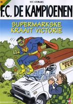 Supermarkske kraait victorie / FC De Kampioenen / 128, Verzenden, Gelezen, Hec Leemans
