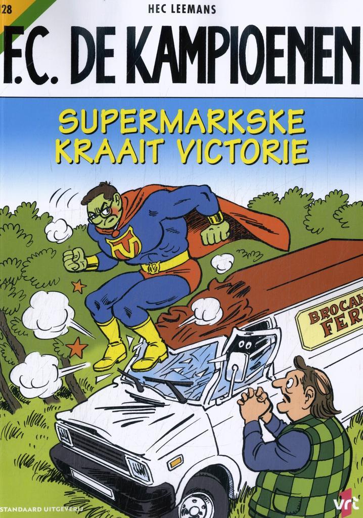 Supermarkske kraait victorie / FC De Kampioenen / 128, Boeken, Stripverhalen, Gelezen, Verzenden