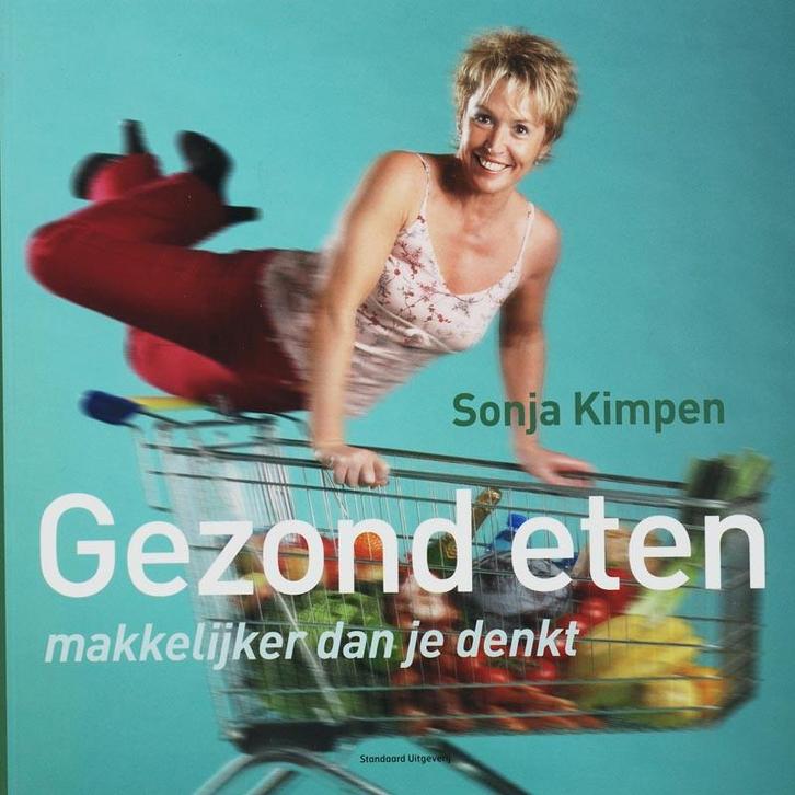 Gezond eten, makkelijker dan je denkt! 9789002219689, Boeken, Kookboeken, Gelezen, Verzenden